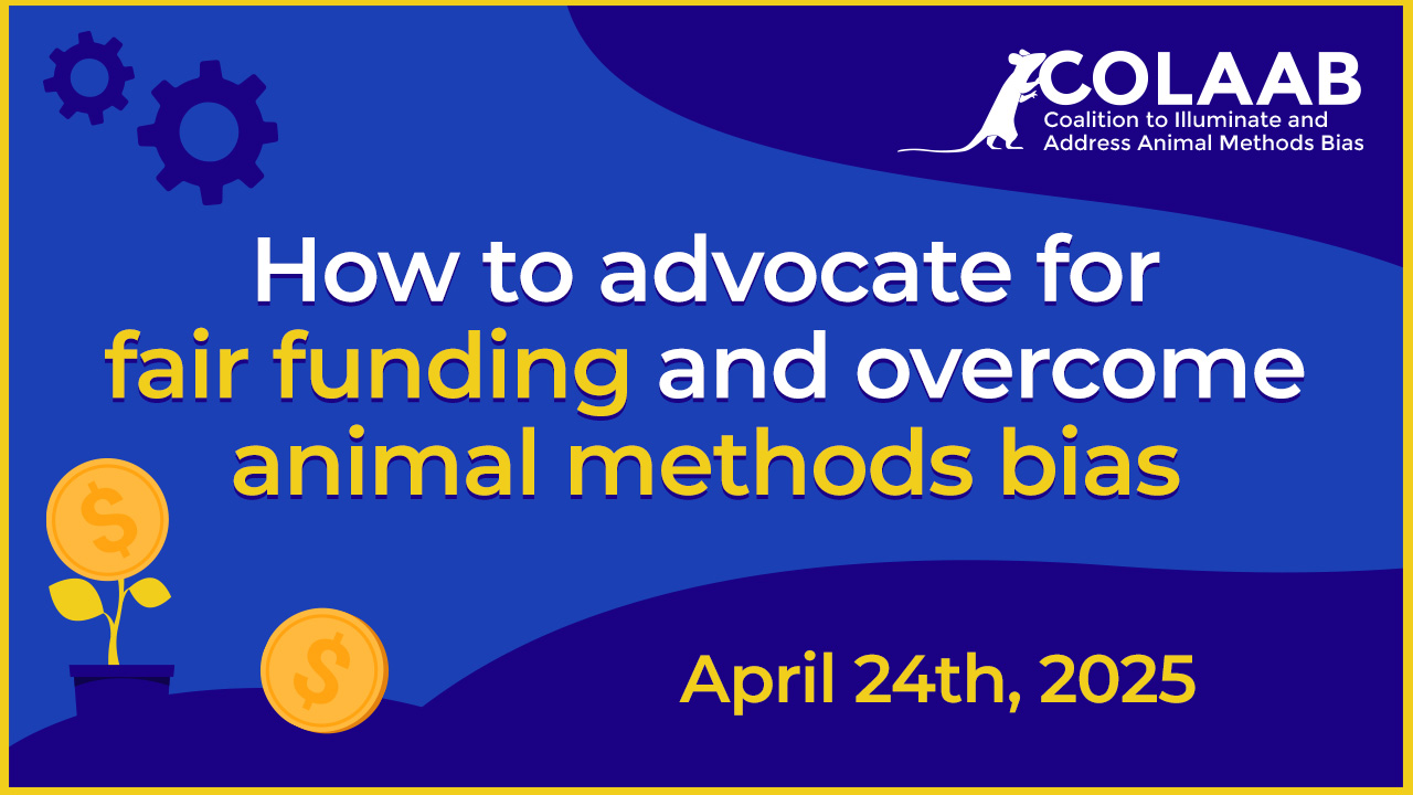 Event to Train Researchers How to Advocate for Fair Funding of Nonanimal Studies